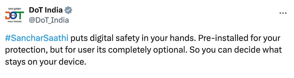 DOT India tweet: "#SancharSaathi puts digital safety in your hands. Pre-installed for your protection, but for user its completely optional. So you can decide what stays on your device."