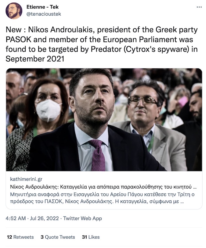 Etienne tweet: "New : Nikos Androulakis, president of the Greek party PASOK and member of the European Parliament was found to be targeted by Predator (Cytrox's spyware) in September 2021"