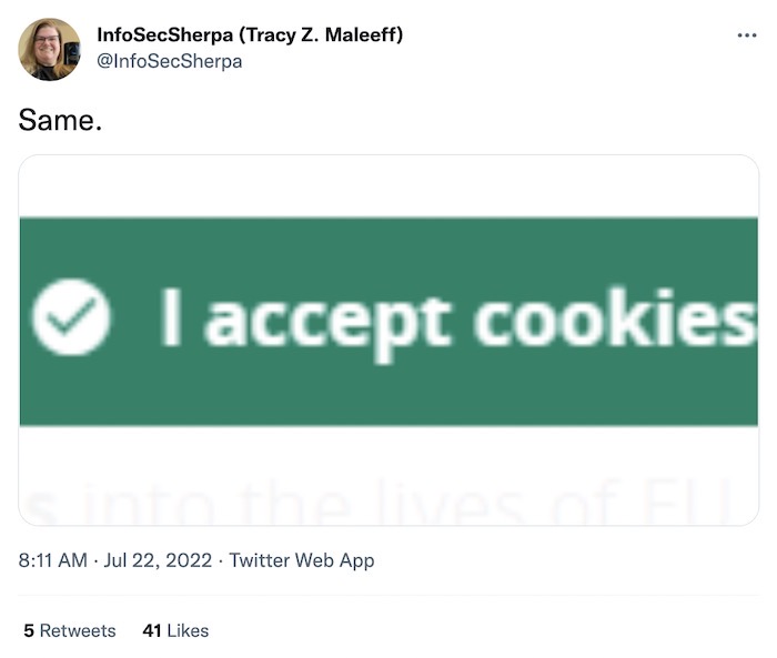 Infosec Sherpa tweet: "Same" followed by an image of a website privacy prompt that says, "I accept cookies."
