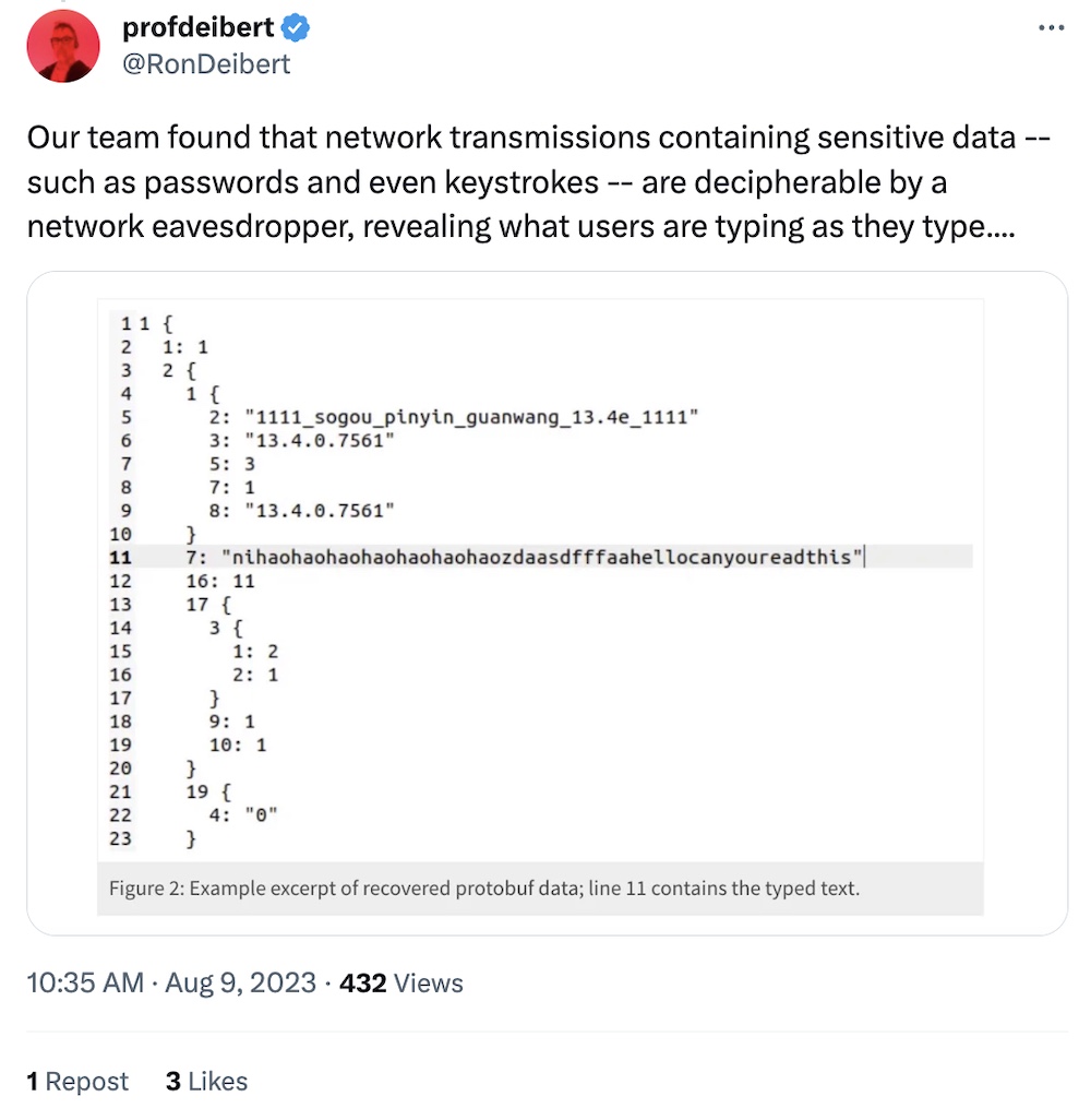 Ron Deibert tweet: "Our team found that network transmissions containing sensitive data -- such as passwords and even keystrokes -- are decipherable by a network eavesdropper, revealing what users are typing as they type...." followed by a screenshot showing the decipherable keystrokes.